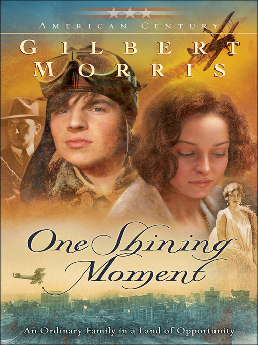 Title details for One Shining Moment by Gilbert Morris - Available